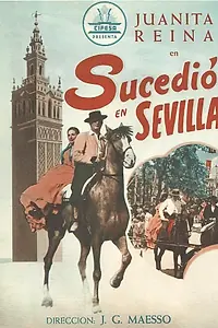 Постер к фильму «Это случилось в Севилье (1955)»