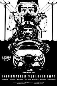 Постер к фильму «Information Superhighway (2018)»