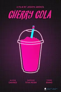 Постер к фильму «Cherry Cola (2018)»