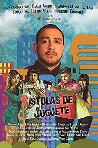Постер к фильму «Pistolas de Juguete (2015)»