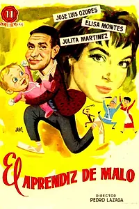 Главный постер фильма «El aprendiz de malo (1958)»