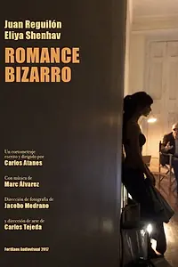 Главный постер фильма «Romance bizarro (2018)»