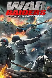Постер к фильму «War Raiders (2018)»