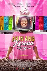 Главный постер фильма «Akin ang korona (2019)»