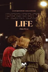 Постер к сериалу «Идеальная жизнь (2019 - 2021)»