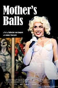 Главный постер фильма «Mother's Balls (2018)»