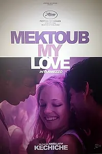 Постер к фильму «Мектуб, моя любовь 2 (2019)»