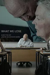 Постер к фильму «What we lose (2017)»