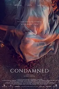 Главный постер фильма «Condamned (2018)»