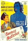 Главный постер фильма «Buenas noticias (1954)»