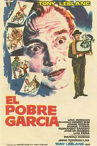 Постер к фильму «Бедный Гарсия (1961)»