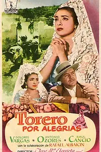 Главный постер фильма «Torero por alegrías (1957)»