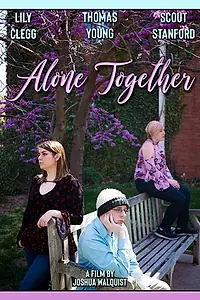 Постер к фильму «Alone Together (2019)»