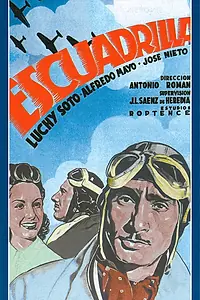 Главный постер фильма «Escuadrilla (1941)»