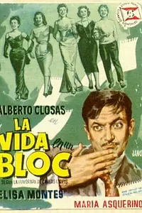 Главный постер фильма «La vida en un bloc (1956)»