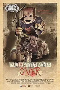 Постер к фильму «Playtime's Over (2019)»