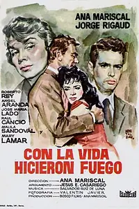 Главный постер фильма «Con la vida hicieron fuego (1959)»