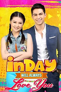 Постер к сериалу «Inday Will Always Love You (2018)»