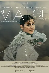 Постер к фильму «El Viatge (2017)»
