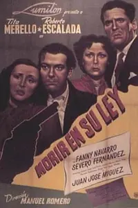 Постер к фильму «Morir en su ley (1949)»