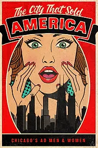 Постер к фильму «The City That Sold America (2018)»