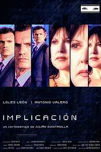 Постер к фильму «Implicación (2004)»