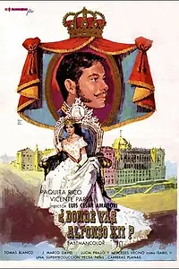 Главный постер фильма «Куда идёшь ты, Альфонс XII? (1959)»