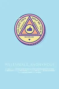 Постер к фильму «Millennials Anonymous (2018)»