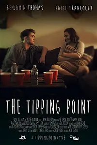 Главный постер фильма «The Tipping Point (2017)»