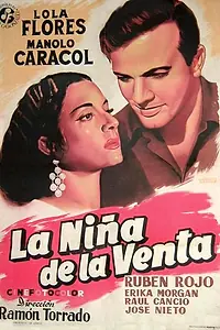 Главный постер фильма «La niña de la venta (1951)»