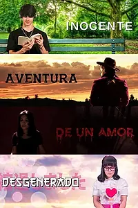 Главный постер сериала «Inocente Aventura de un Amor Desgenerado (2017)»