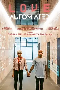 Главный постер фильма «Love Automated (2018)»