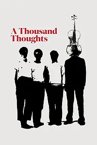 Постер к фильму «A Thousand Thoughts (2018)»
