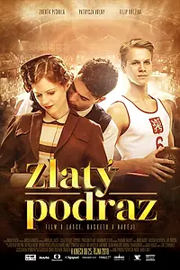 Постер к фильму «Zlatý podraz (2018)»