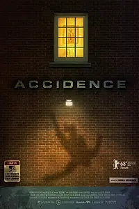 Постер к фильму «Accidence (2018)»