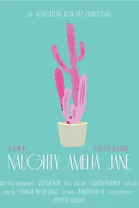 Главный постер фильма «Naughty Amelia Jane (2017)»