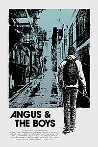 Постер к фильму «Angus and the Boys (2019)»