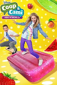 Главный постер сериала «Coop and Cami Ask the World (2018 - 2020)»