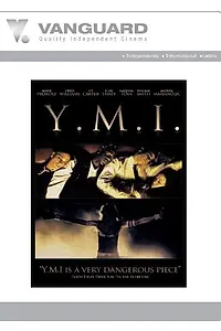 Постер к фильму «Y.M.I. (2004)»