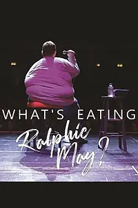 Главный постер фильма «What's Eating Ralphie May? (2019)»