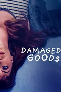 Постер к фильму «Damaged Goods (2021)»