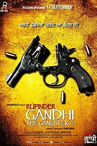 Постер к фильму «Rupinder Gandhi the Gangster..? (2015)»