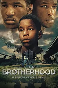 Главный постер фильма «The Brotherhood (2017)»