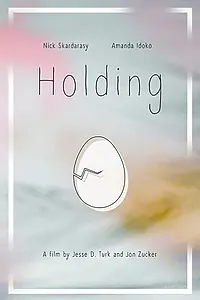 Постер к фильму «Holding (2018)»
