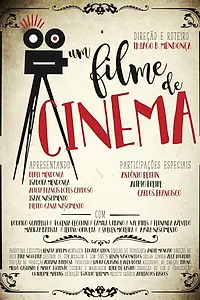 Главный постер фильма «A Film of Cinema (2017)»
