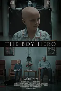 Главный постер фильма «The Boy Hero (2019)»