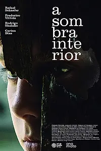 Постер к фильму «A Sombra Interior (2018)»