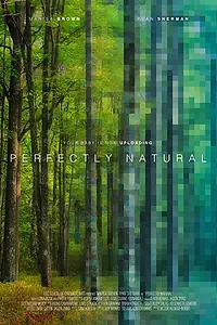 Главный постер фильма «Абсолютно естественно (2018)»
