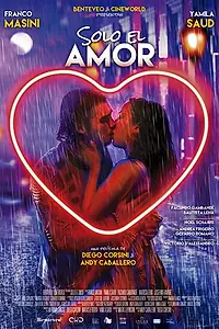 Постер к фильму «Solo el Amor (2018)»