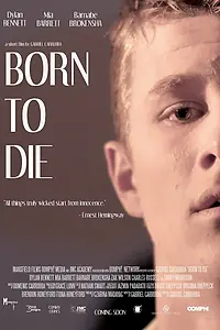 Главный постер фильма «Born to Die (2018)»